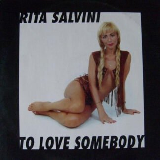 Rita Salvini - To Love Somebody